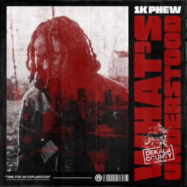 1K Phew - Back Soon Ft. KB & Parris Chariz